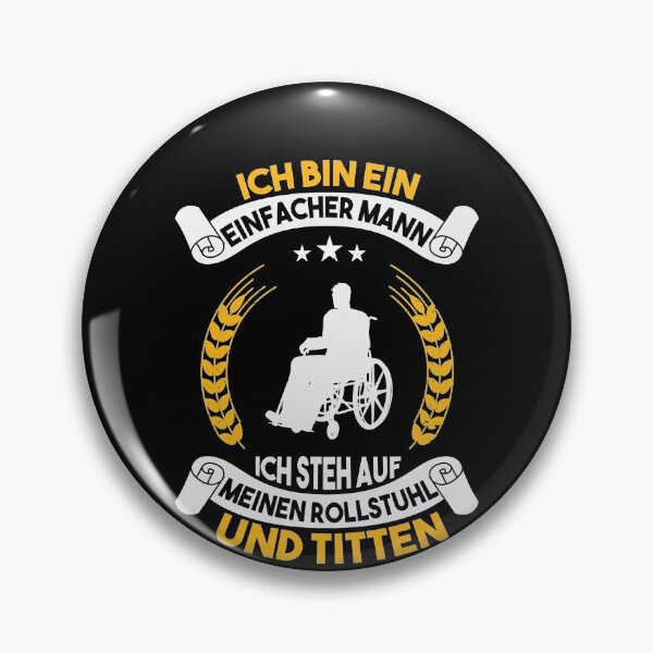 Item preview, EIN EINFACHER MANN ICH STEH AUF MEINEN ROLLSTUHL designed and sold by Spirit-Designs.