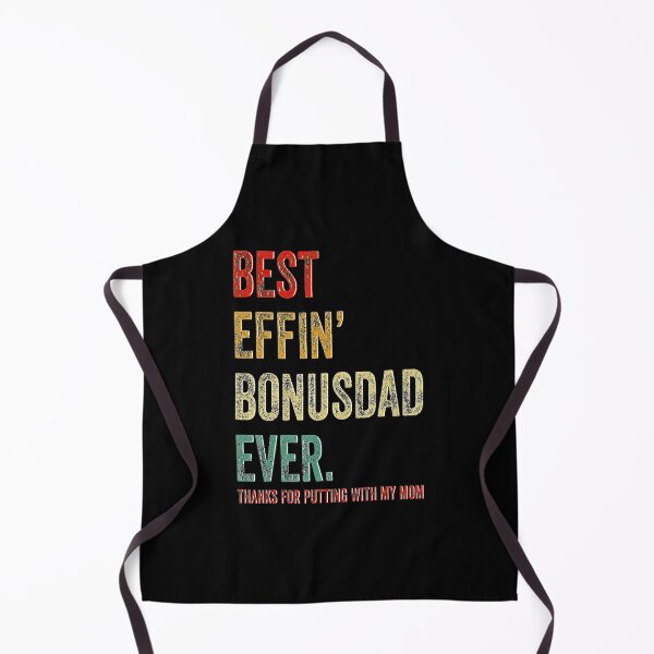 Item preview, Mens Best Effin Bonus Dad Ever Thanks For Putting With My Mom designed and sold by BegayStore.