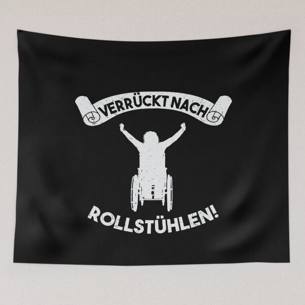 Item preview, VERRUeCKT NACH ROLLSTUeHLEN designed and sold by Spirit-Designs.