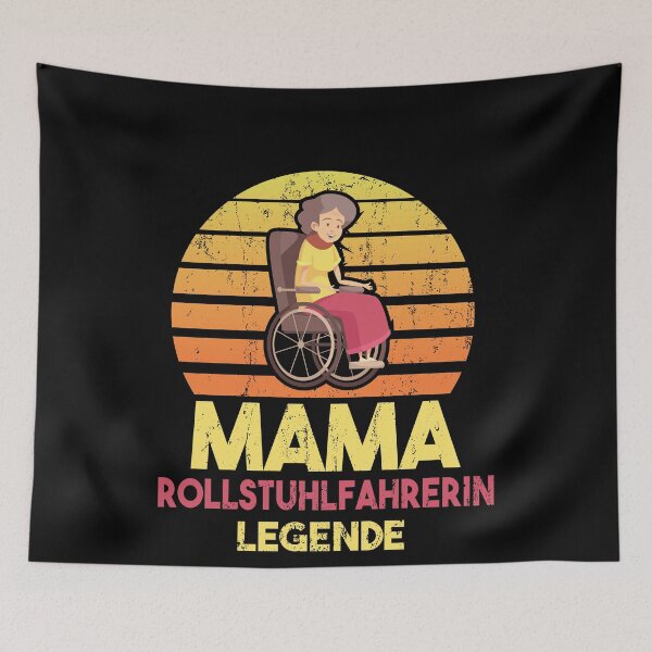 Item preview, MAMA ROLLSTUHLFAHRERIN LEGENDE designed and sold by Spirit-Designs.