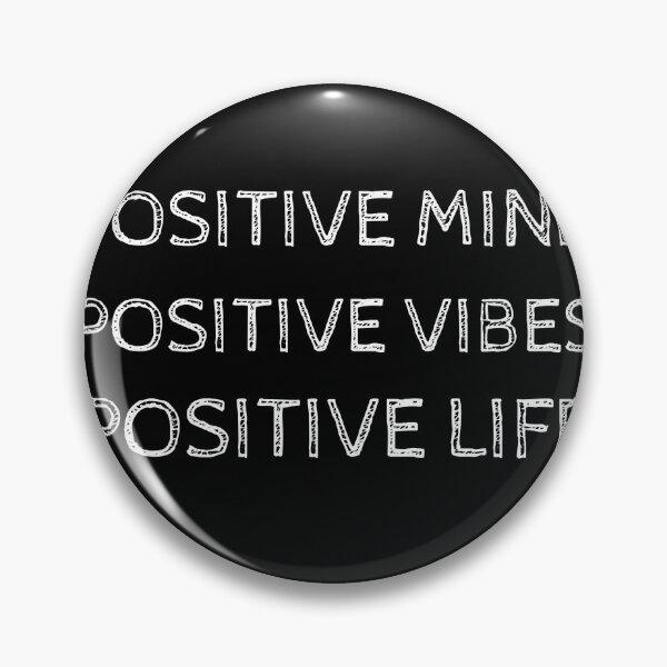 Item preview, Positive Mind Positive Vibes Positive Life designed and sold by medbdj.