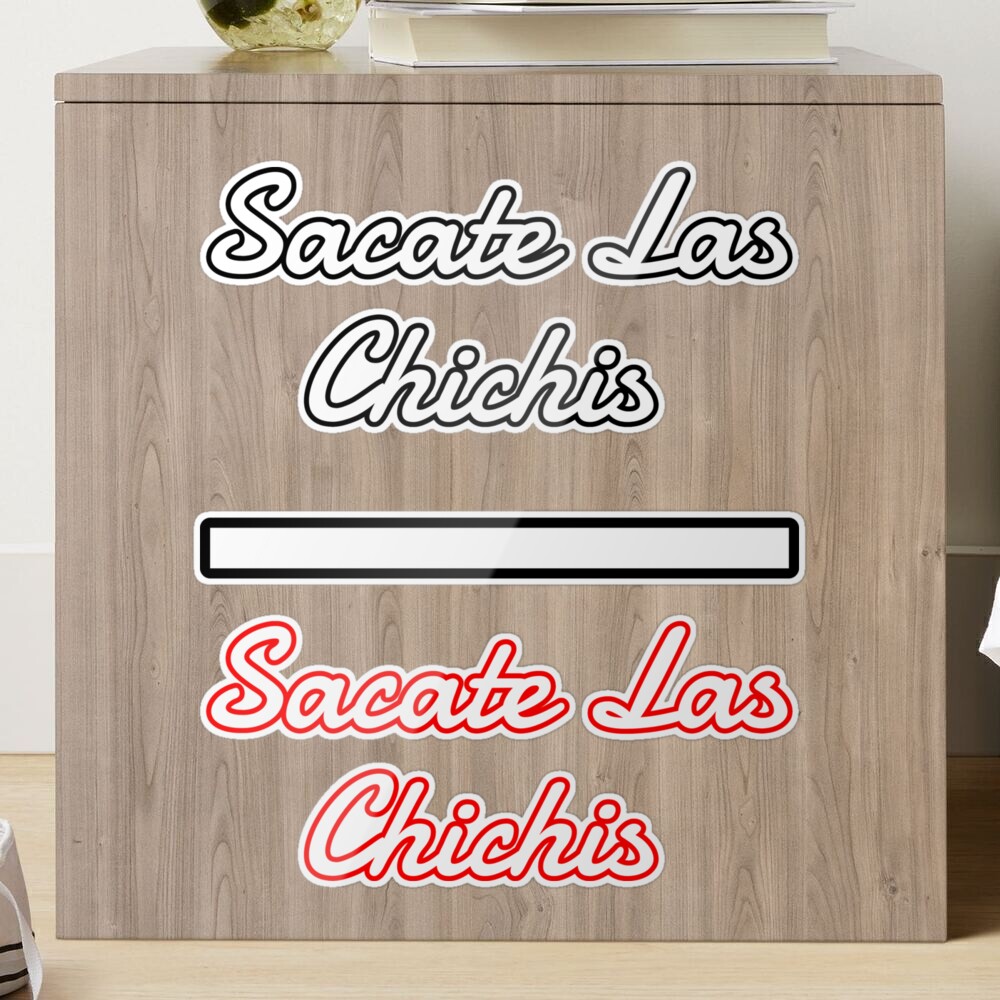 Sacate Las Chichis Pack Sticker