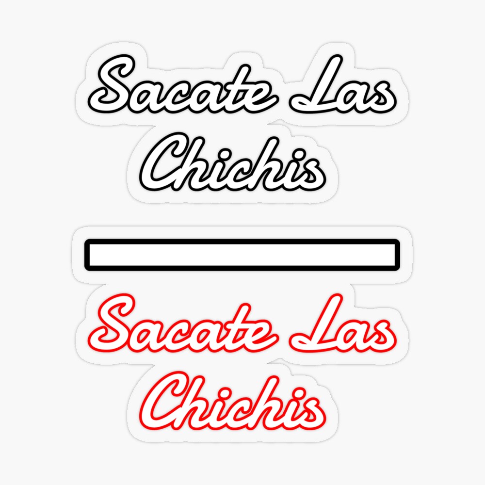 Sacate Las Chichis Pack Sticker