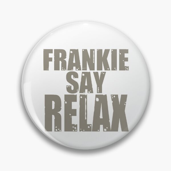 Artikelvorschau, Frankie Say Relax entworfen und verkauft von kader85.