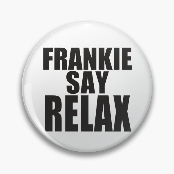 Artikelvorschau, Frankie Say Relax entworfen und verkauft von kader85.