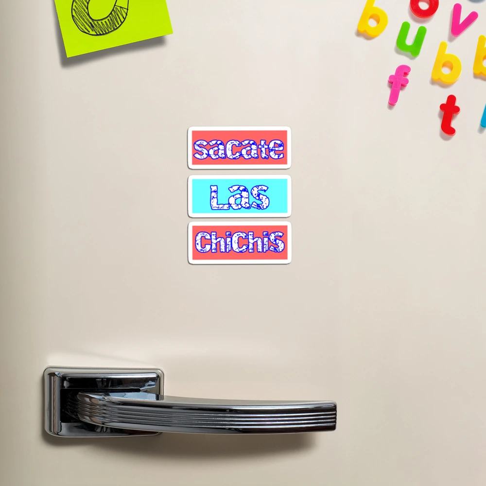 Sacate Las Chichis Pack Sticker | Magnet