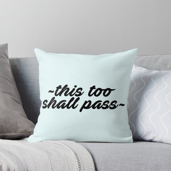 Item preview, This Too Shall Pass designed and sold by halfline.