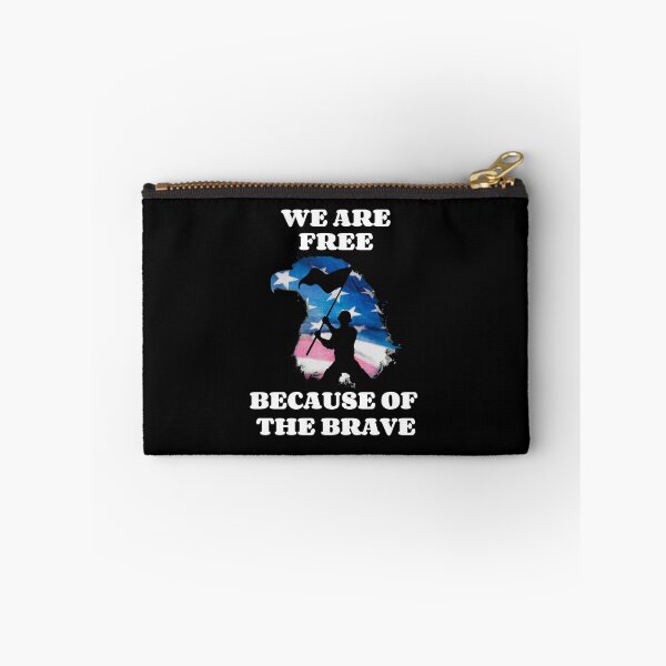 Item preview, We Are Free Because Of The Brave designed and sold by JosephTHooper.