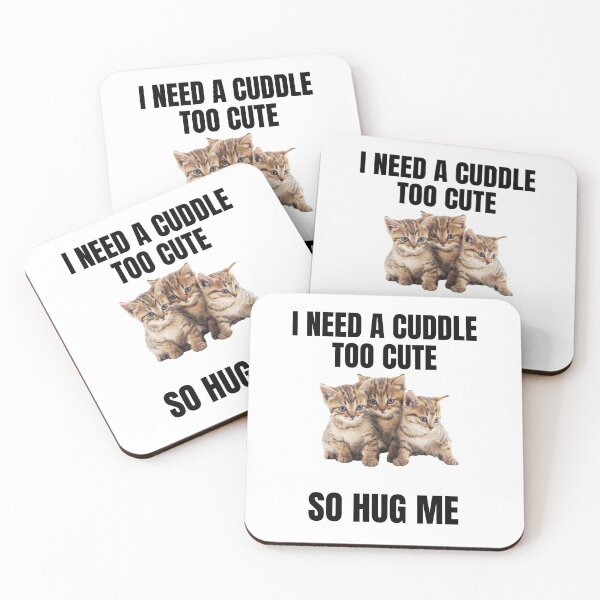 Item preview, THREE KITTENS, CUDDLE, TOO CUTE, HUG ME, CUTE MEME,  designed and sold by R B Chrystal.