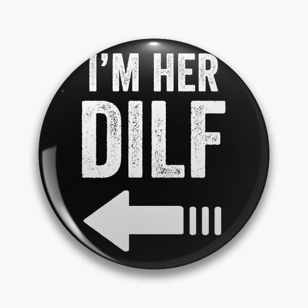 Item preview, I'M HER DILF with Arrow - Married Groom and bride - Husband and Wife Humor designed and sold by NewDayDesigns.