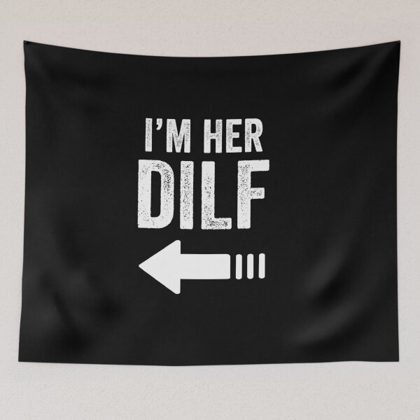 Item preview, I'M HER DILF with Arrow - Married Groom and bride - Husband and Wife Humor designed and sold by NewDayDesigns.
