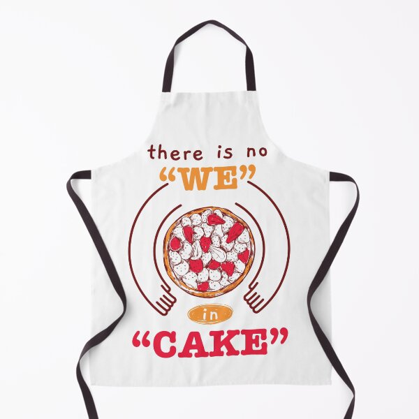 Item preview, There is no WE in CAKE designed and sold by Wehavefun.