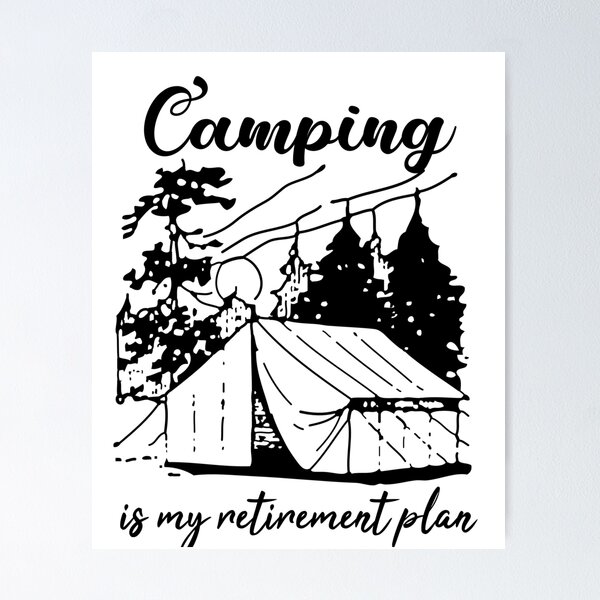 Item preview, Camping is my retirement plan | Camping camper |  Love camping designed and sold by Violet Treasures.