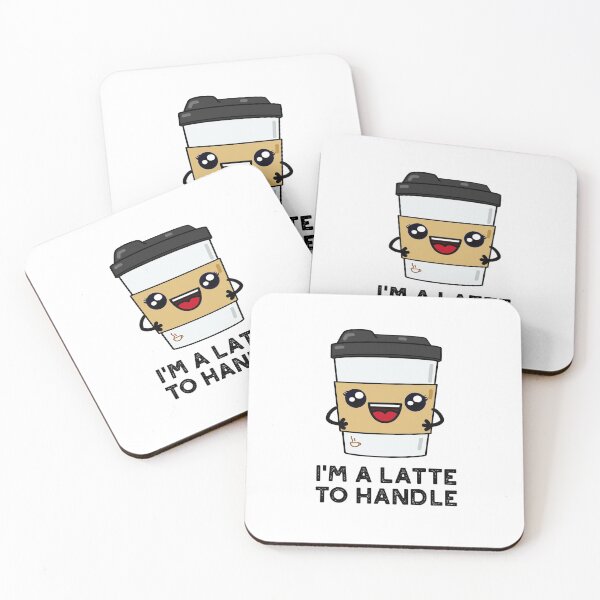 Item preview, I'm A Latte To Handle Funny Sassy Coffee Puns   designed and sold by punnybone.