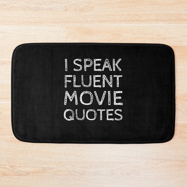Item preview, I Speak Fluent Movie Quotes designed and sold by medbdj.