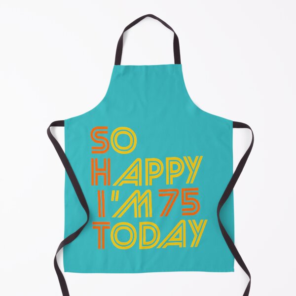 Item preview, Shit So Happy I'm 75 Today 75th Bday designed and sold by PifPafPuf.