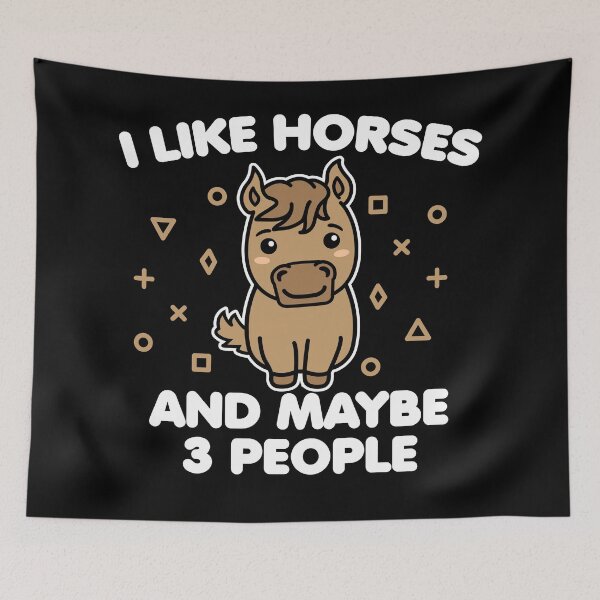 Item preview, I like horses and maybe 3 people designed and sold by 23mangoes.
