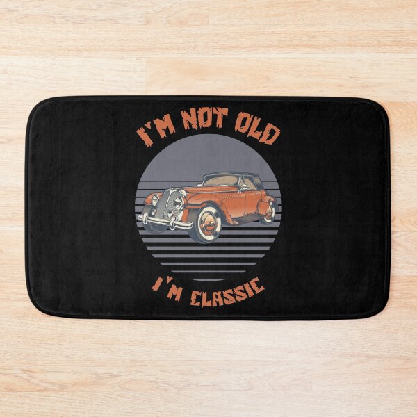 Item preview, I'm Not Old I'm Classic Funny Quotes Saying Gift  designed and sold by metalsnak.
