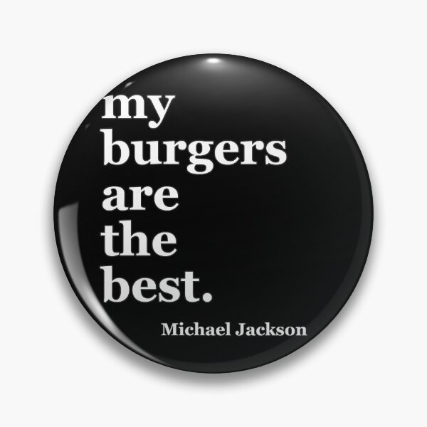 Item preview, My Burgers are the Best  designed and sold by loganferret.