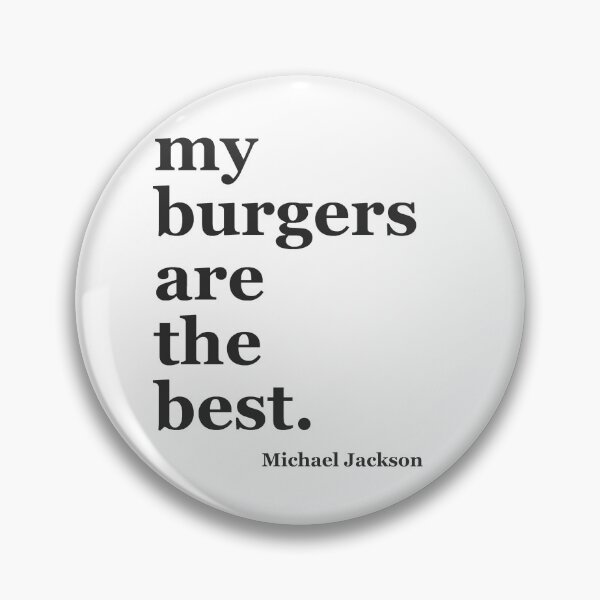 Item preview, My Burgers are the Best 2 designed and sold by loganferret.