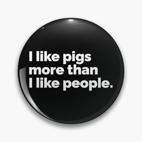 Item preview, I like pigs more than I like people designed and sold by 23mangoes.