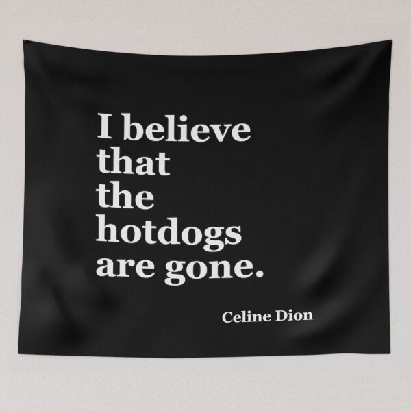 Item preview,  The Hotdogs are Gone Celine designed and sold by loganferret.