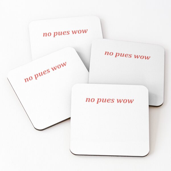 Item preview, No Pues Wow: Funny Spanish Sayings designed and sold by Simoakn.
