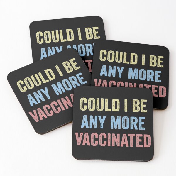 Item preview, Could i be any more vaccinated  designed and sold by KGN  CREATIVITY.