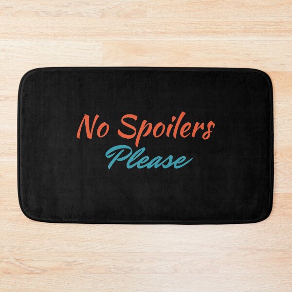 Item preview, No Spoilers Please  designed and sold by Dynamic-Design.