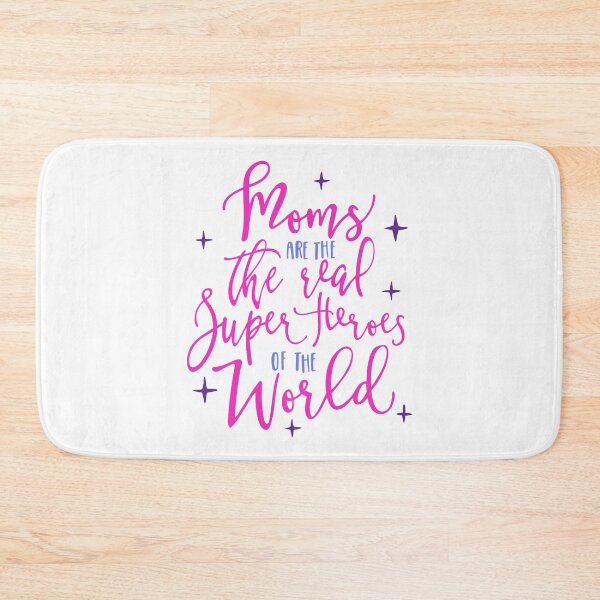 Item preview, Moms are the Real Super Heroes of the World designed and sold by Lori P.