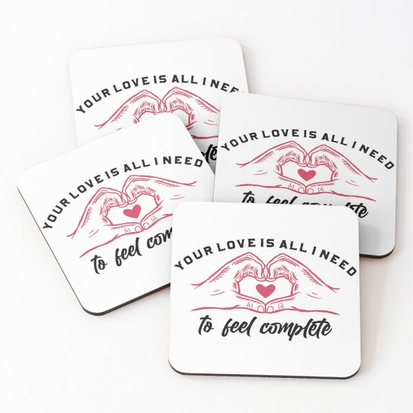 Item preview, Your Love Is All I Need To Feel Complete designed and sold by SSK Designs.