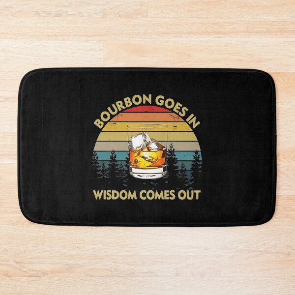 Item preview, BOURBON GOES IN WISDOM COMES OUT VINTAGE designed and sold by Wright-Shop1.