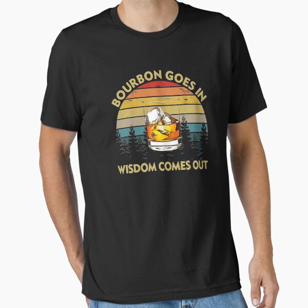 Item preview, BOURBON GOES IN WISDOM COMES OUT VINTAGE designed and sold by Wright-Shop1.