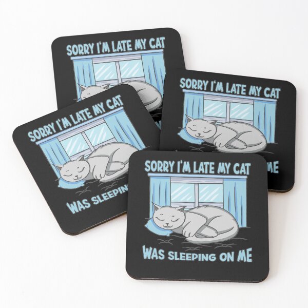 Item preview, Sorry I'm Late My Cat Was Sleeping On Me Cat Lover Kitty designed and sold by RJ-Art.