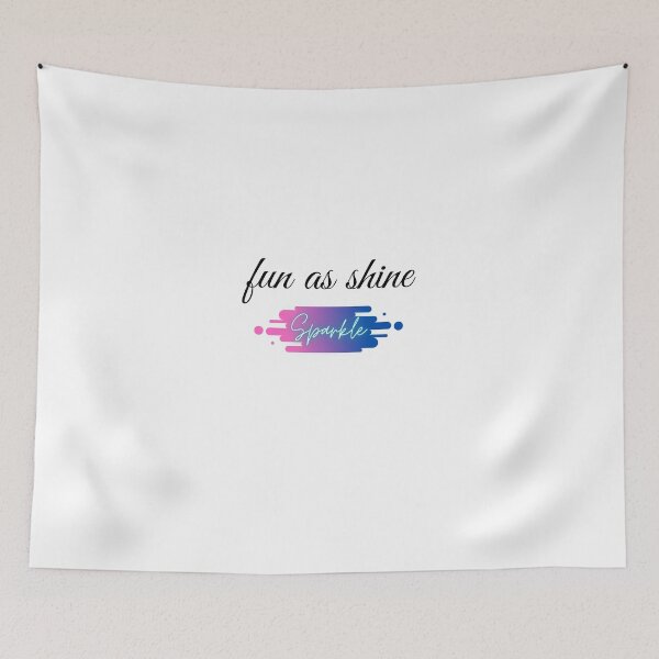 Item preview, Fun as shine and sparkle designed and sold by RnCLand.