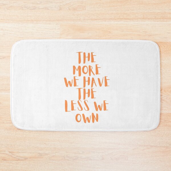 Item preview, The more we have the less we own designed and sold by storeAN.