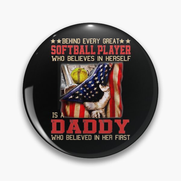 Item preview, Behind Every Great Softball Player Who Believes Is A Daddy Gift  designed and sold by mchargue12.