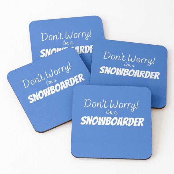 Item preview, Don't Worry, I'm a Snowboarder designed and sold by Guide Stickers.