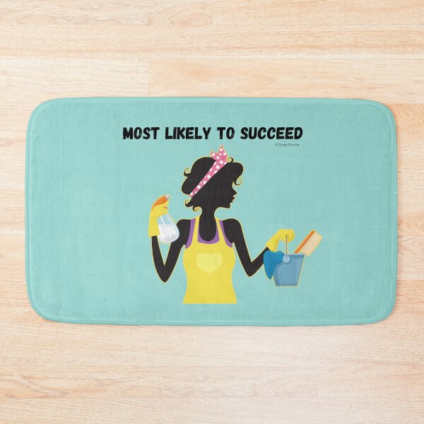 Item preview, Most Likely to Succeed Cleaning Lady Housekeeping Cleaner designed and sold by SavvyCleaner.