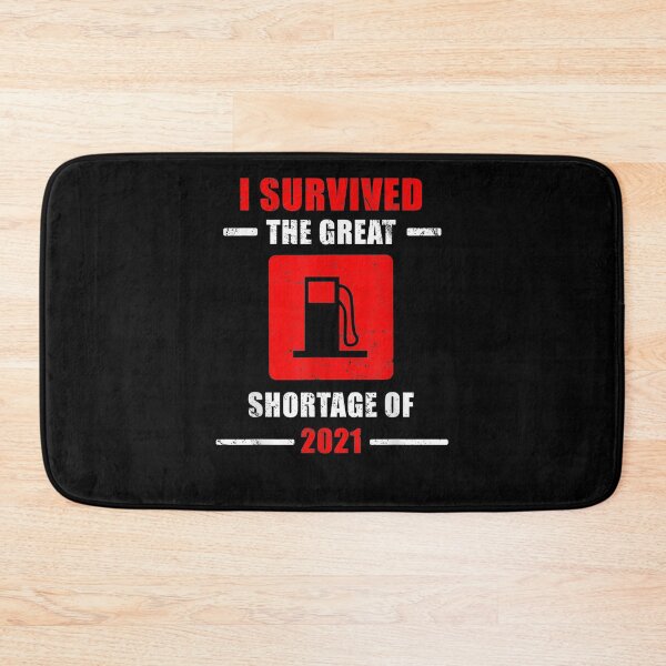 Item preview, I Survived The Gas Shortage 2021 Great Gas Shortage Gift  designed and sold by mchargue12.