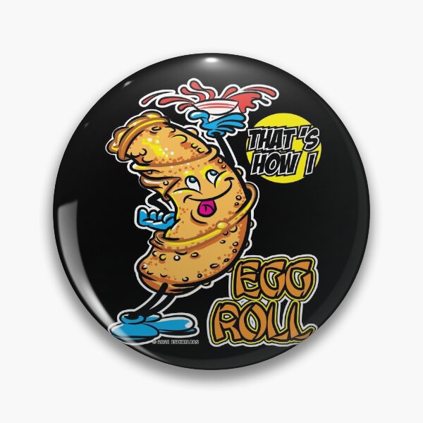 Item preview, Egg Rolls, Thats How I Roll by eShirtLabs designed and sold by eShirtLabs.