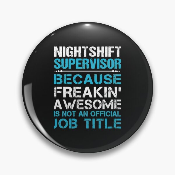 Item preview, Nightshift Supervisor T-ShirtNightshift Supervisor designed and sold by BeneDict2009.