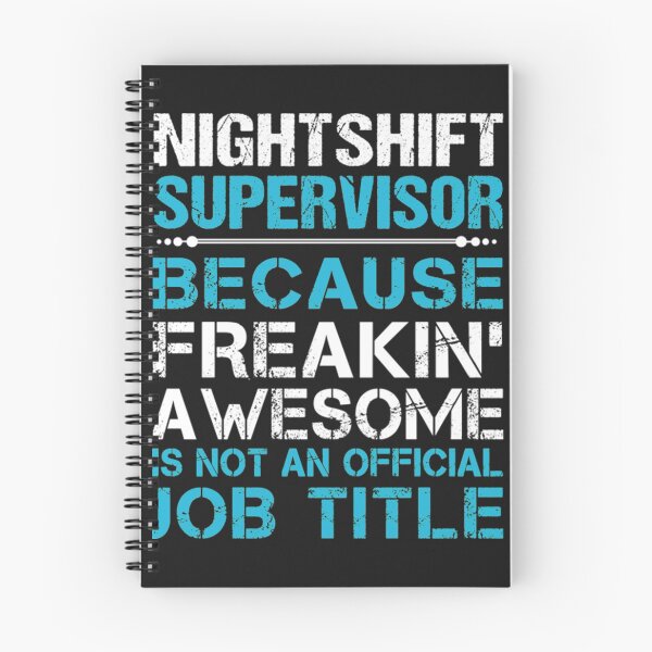 Item preview, Nightshift Supervisor T-ShirtNightshift Supervisor designed and sold by BeneDict2009.
