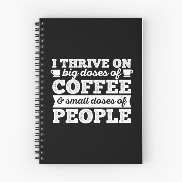 Item preview, I thrive on big doses of coffee and small doses of people designed and sold by 23mangoes.