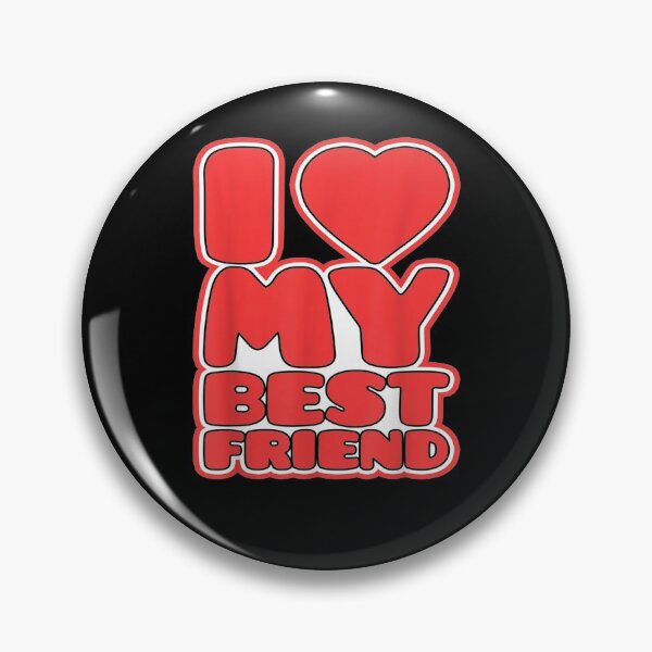 Item preview, I Love My Best Friend Gift  designed and sold by mchargue12.
