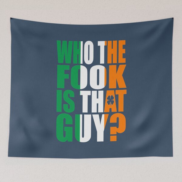 Item preview, Who The Fook Is That Guy Conor Mcgregor Quote  designed and sold by elizabeth-olwen.
