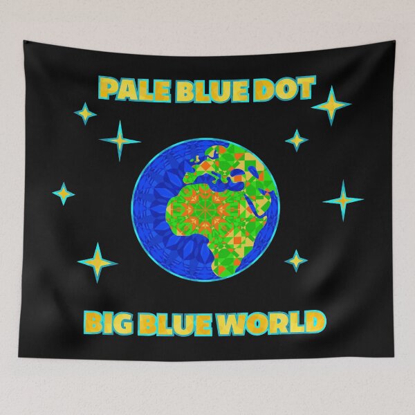 Item preview, Pale Blue Dot, Big Blue World designed and sold by MetaPhyStore.