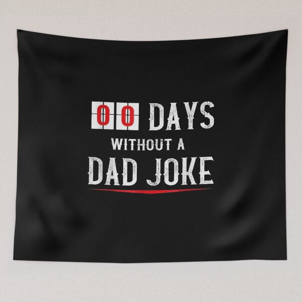 Item preview, Zero Days Without A Dad Joke Funny For Men Gift designed and sold by mchargue12.