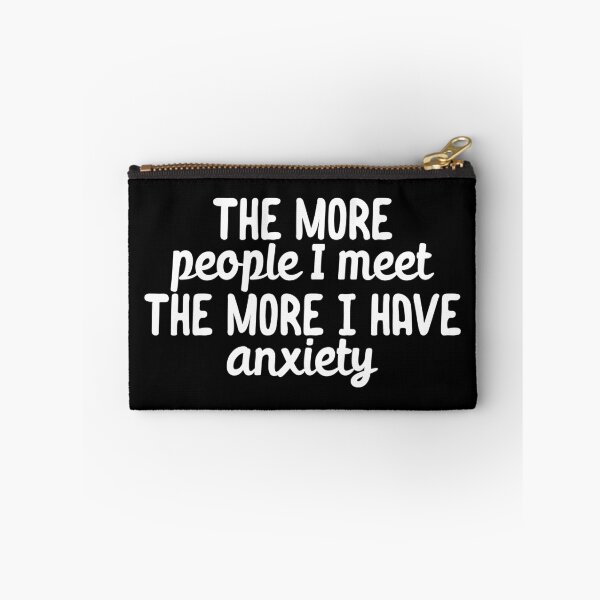 Item preview, The more people I meet the I have anxiety designed and sold by 23mangoes.