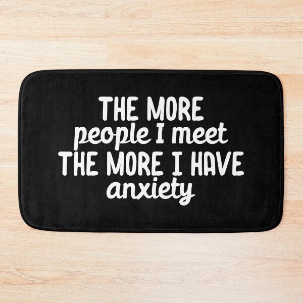 Item preview, The more people I meet the I have anxiety designed and sold by 23mangoes.